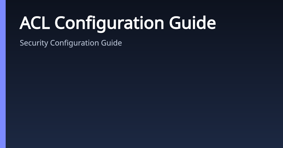 ACL Configuration Guide | AsterNOS