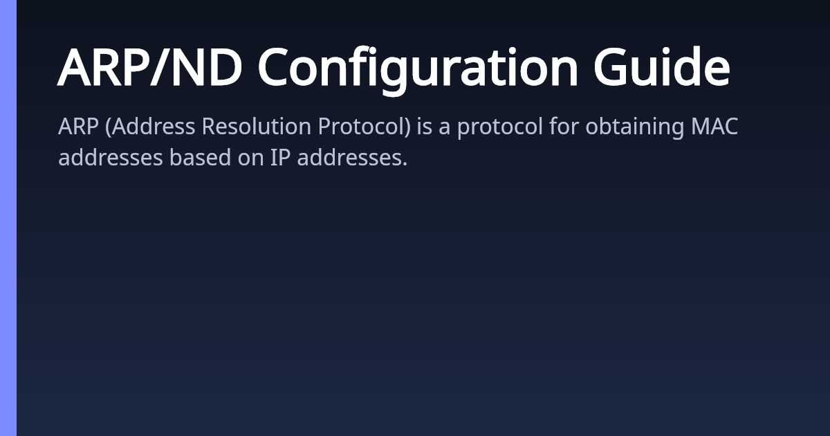 ARP/ND Configuration Guide | AsterNOS