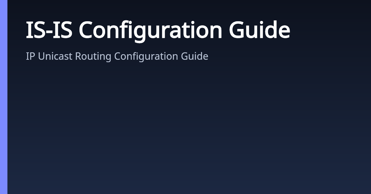 IS-IS Configuration Guide | AsterNOS