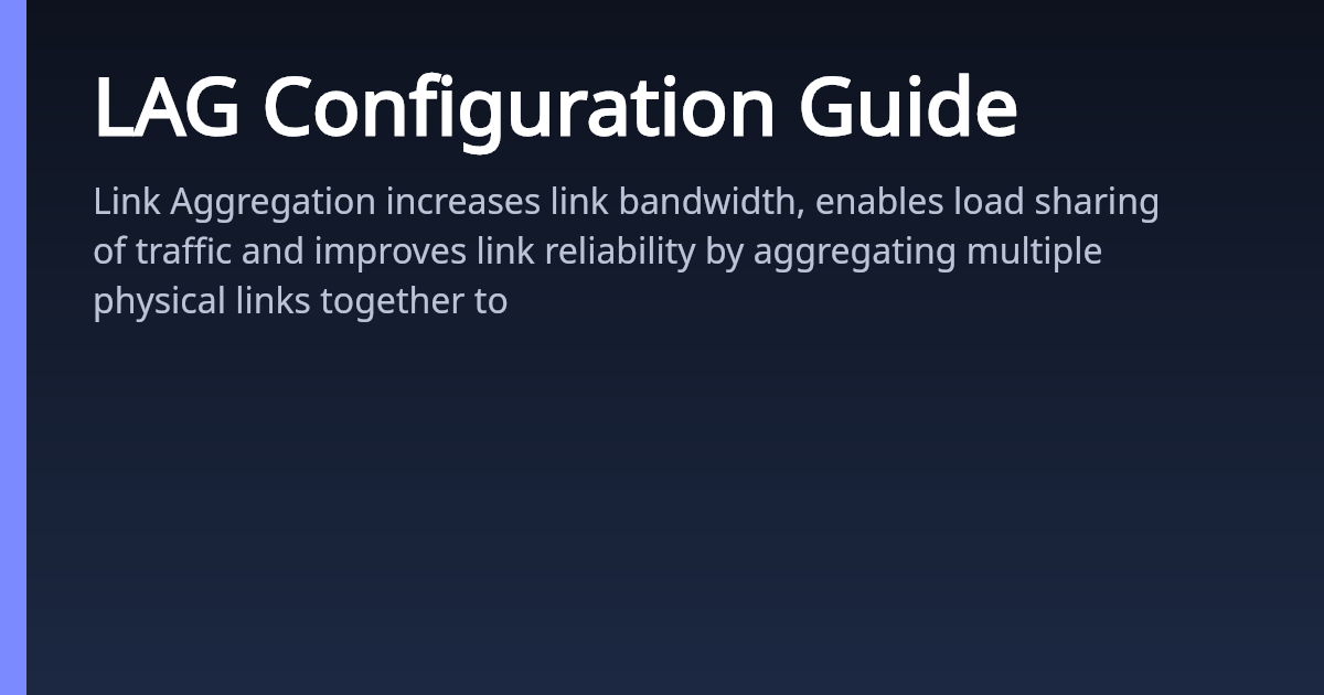 LAG Configuration Guide | AsterNOS