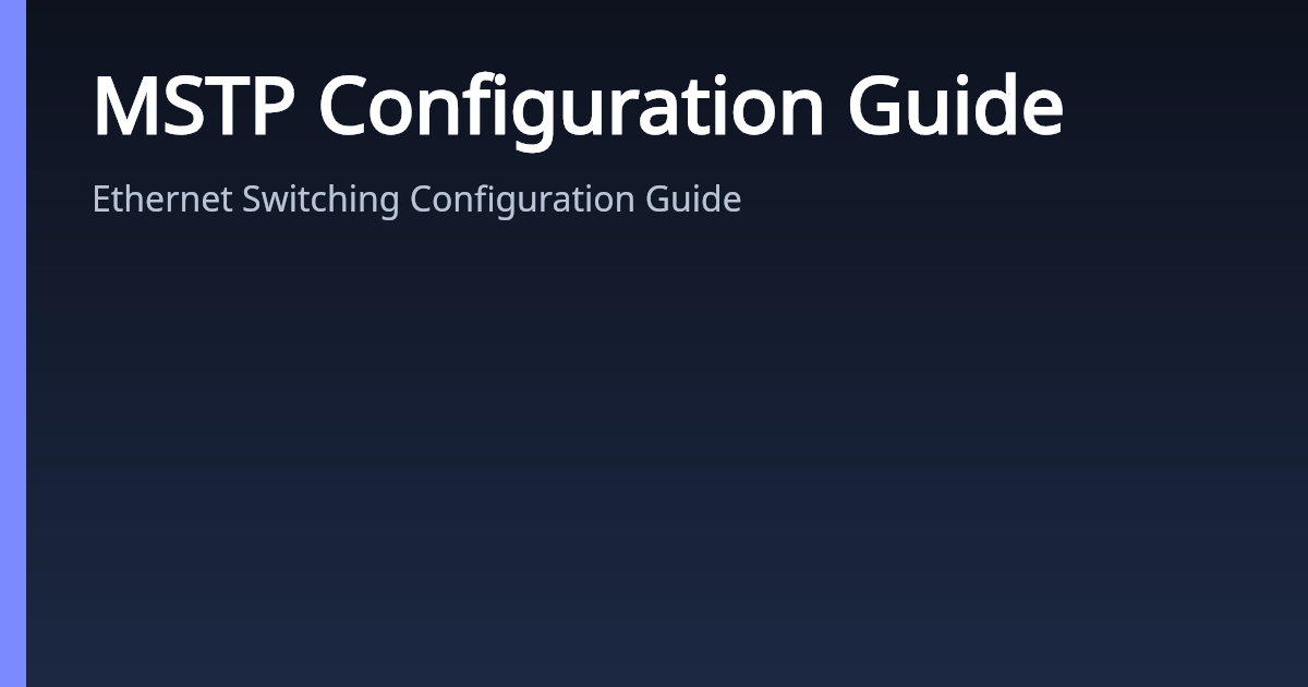 MSTP Configuration Guide | AsterNOS