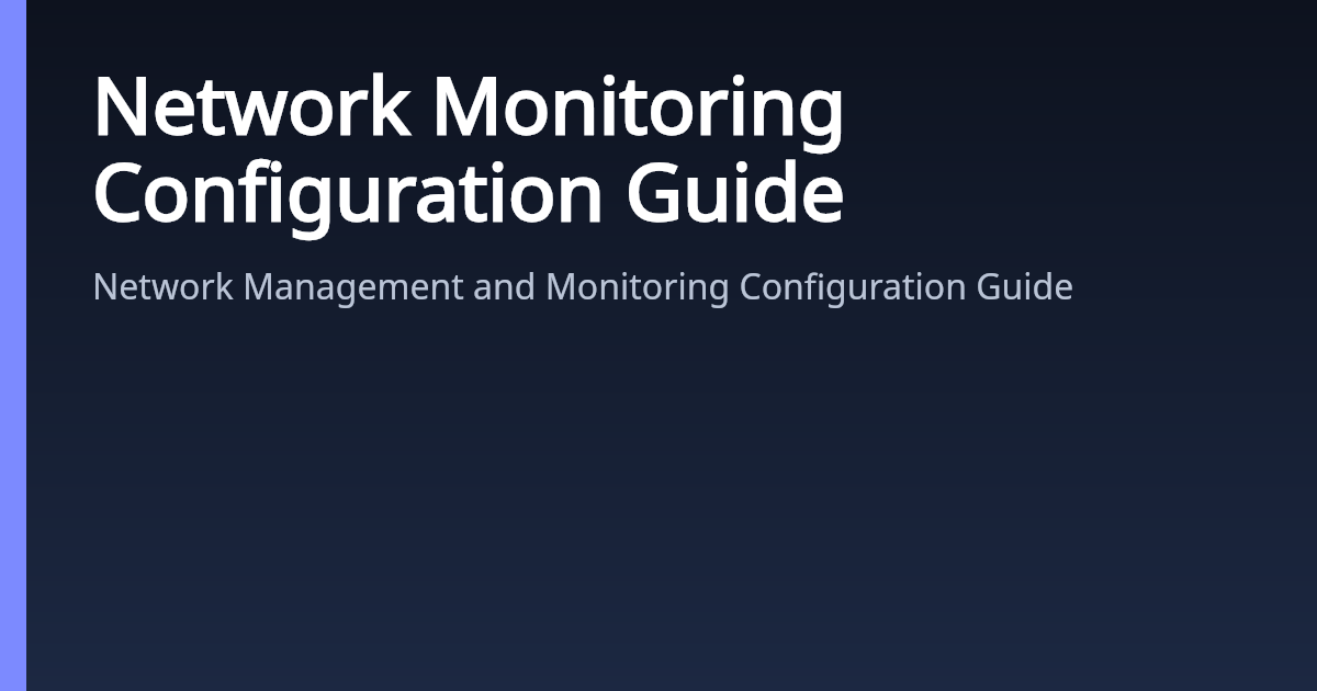 Network Monitoring Configuration Guide | AsterNOS
