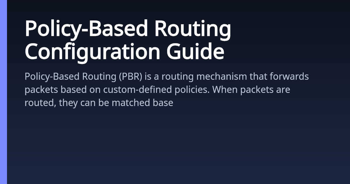 Policy-Based Routing Configuration Guide | AsterNOS
