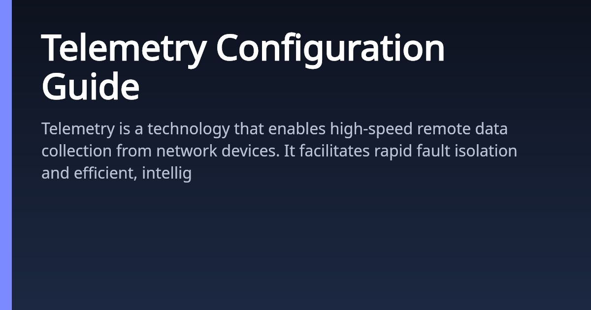 Telemetry Configuration Guide | AsterNOS