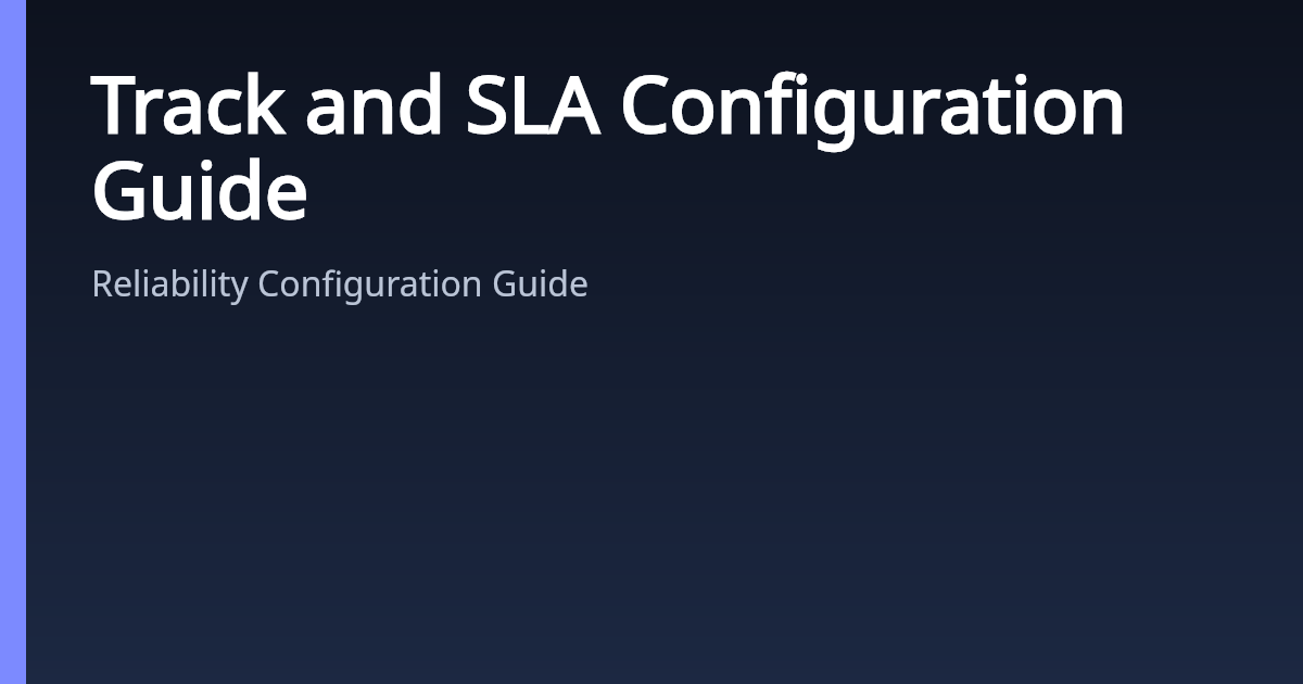 Track and SLA Configuration Guide | AsterNOS