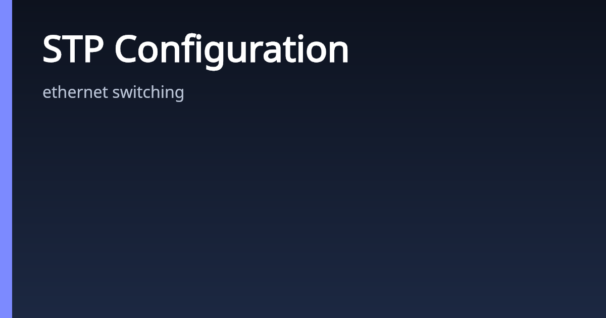 STP Configuration | AsterNOS