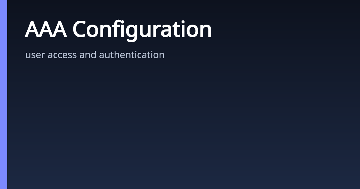 AAA Configuration | AsterNOS
