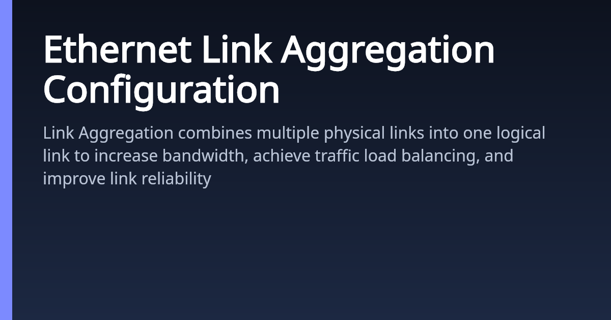 Ethernet Link Aggregation Configuration | AsterNOS