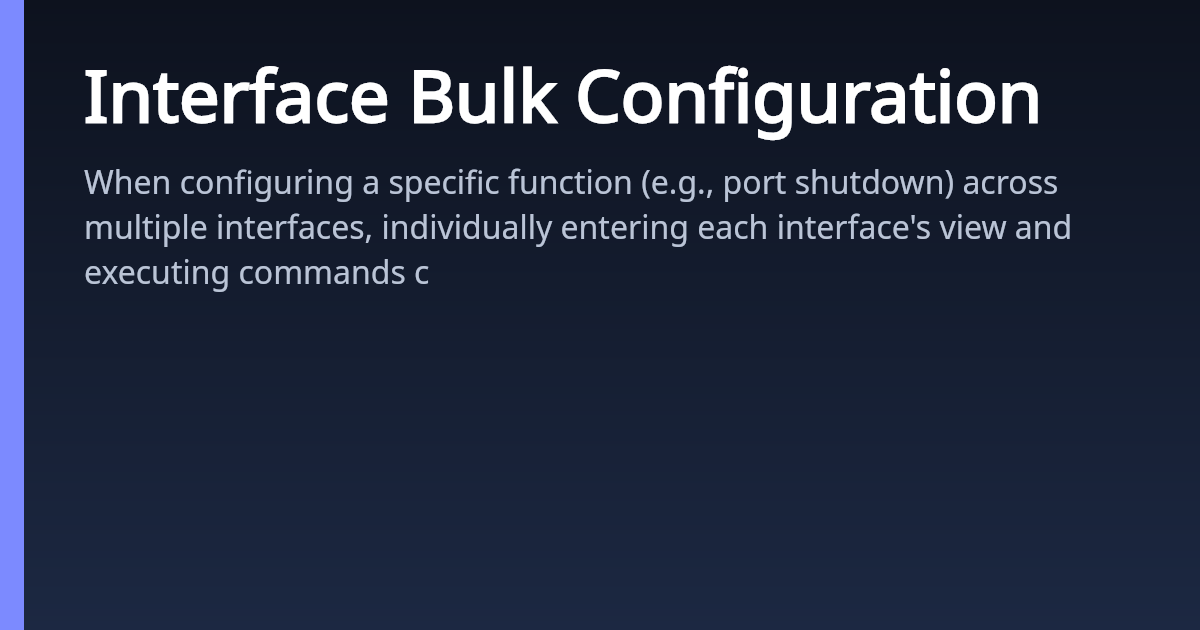 Interface Bulk Configuration | AsterNOS