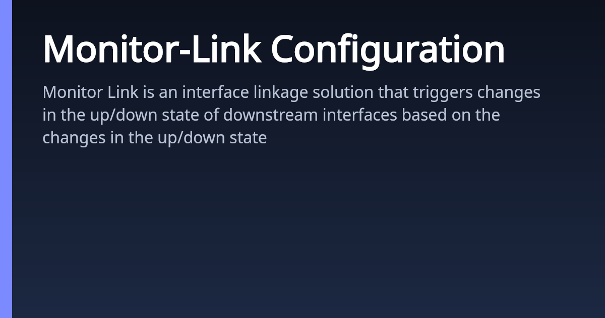 Monitor-Link Configuration | AsterNOS
