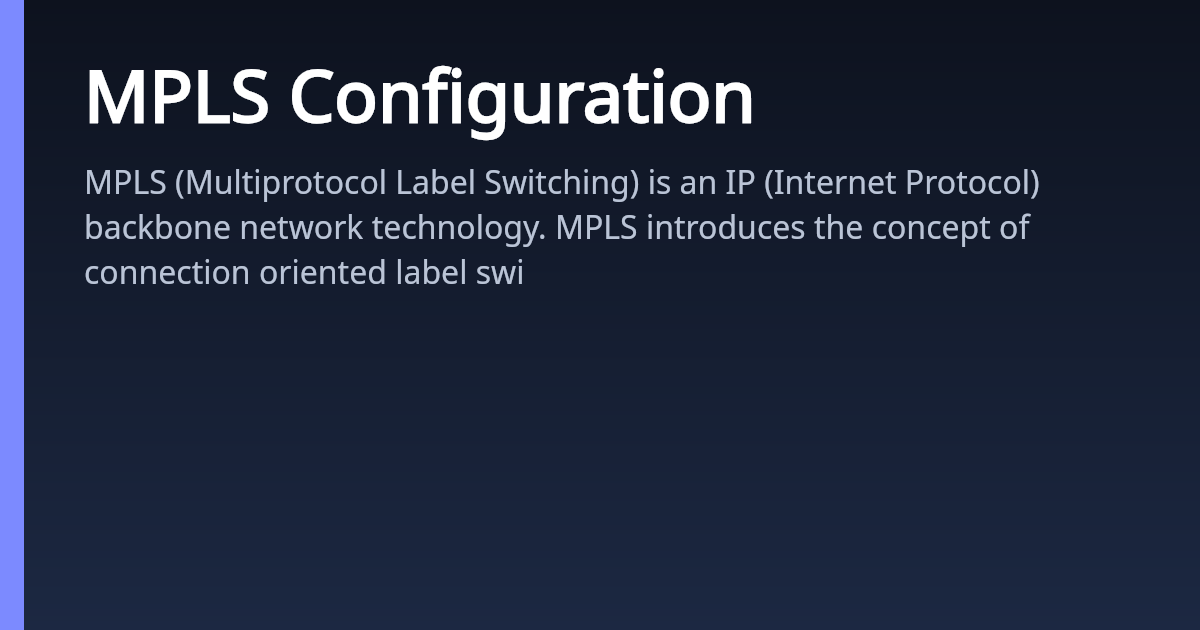 MPLS Configuration | AsterNOS