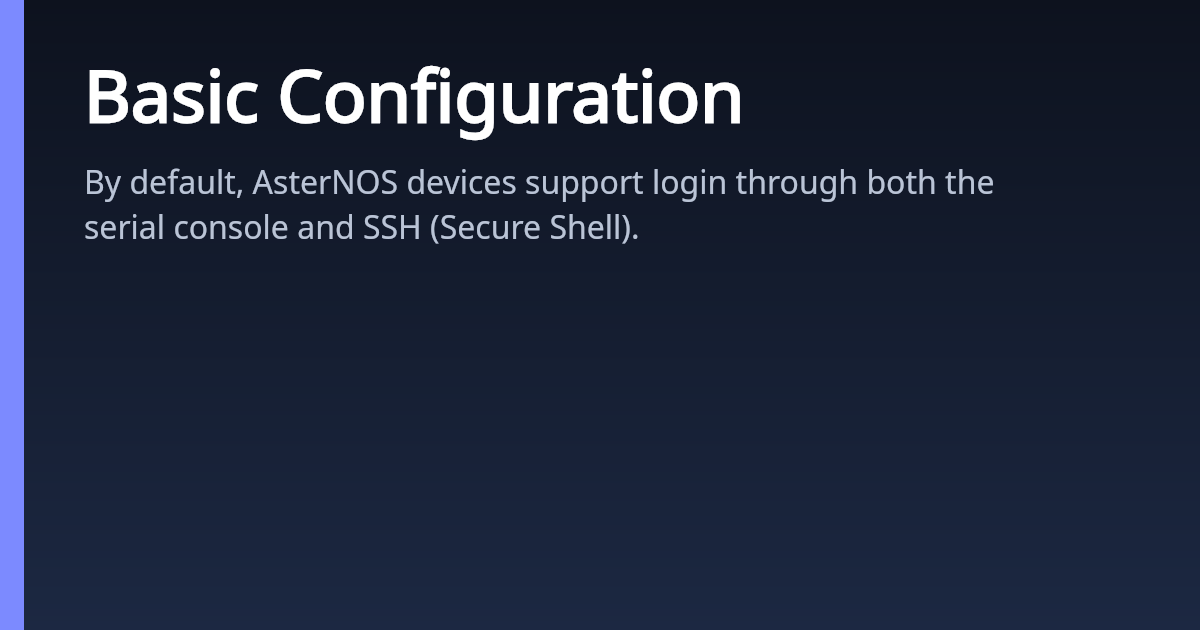 Basic Configuration | AsterNOS