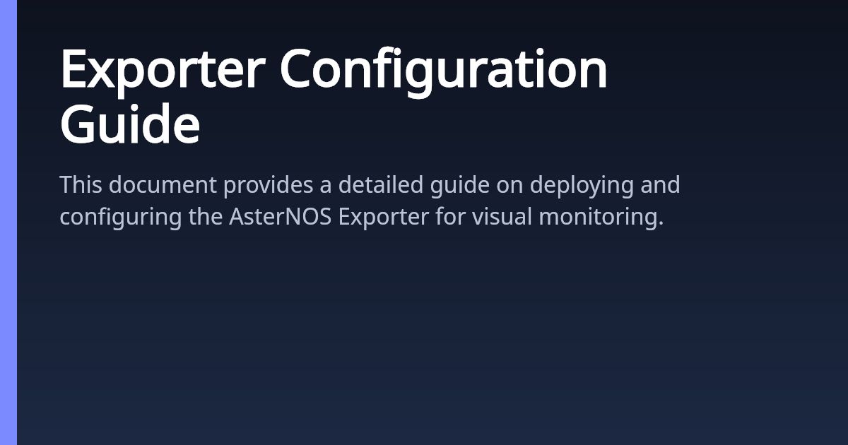 Exporter Configuration Guide | AsterNOS
