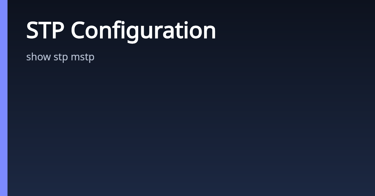 STP Configuration | AsterNOS