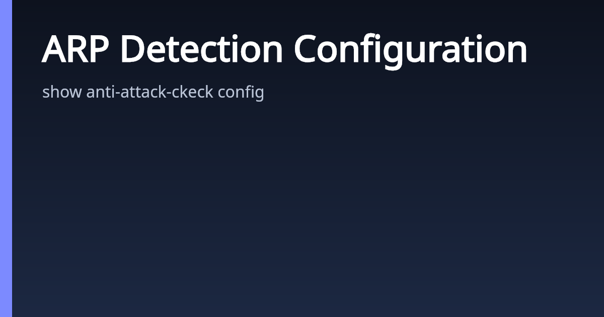 ARP Detection Configuration | AsterNOS