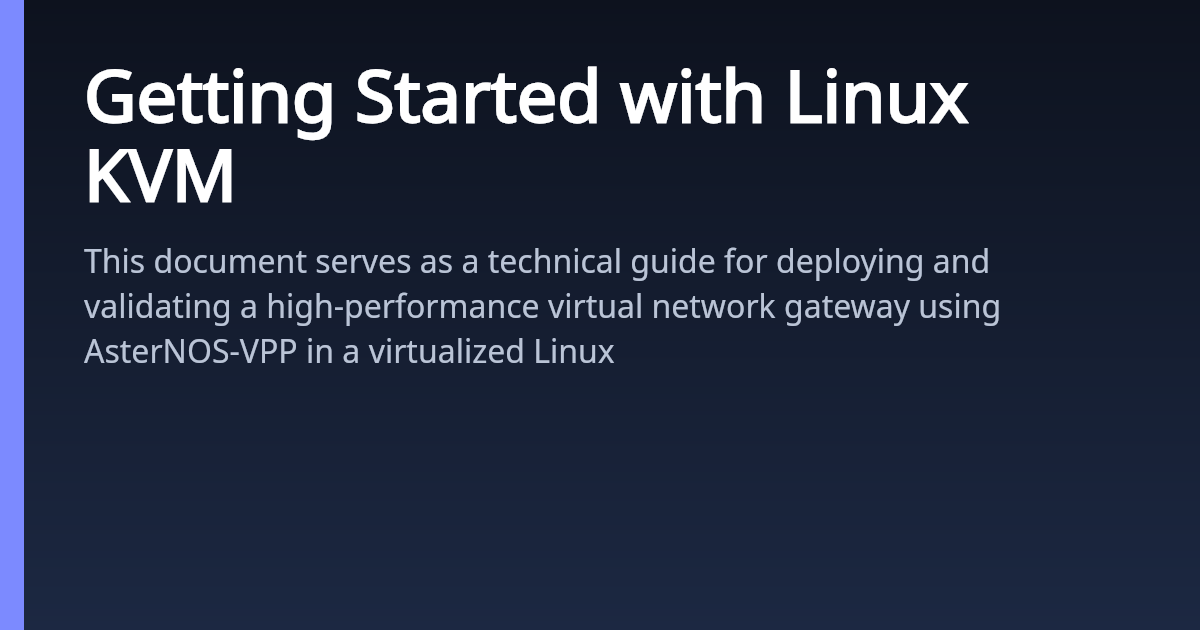 Linux Kvm Tutorial Getting Started with Linux KVM | AsterNOS